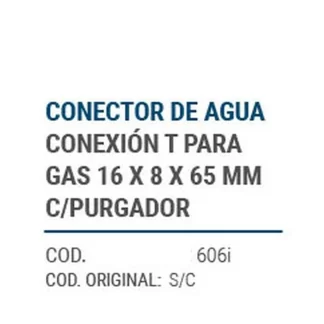 CAÑOS METALICOS  CONECTOR DE AGUA Y PARA GAS CON PURGADOR  16 X 8 X 65   codigo dnhc606I
