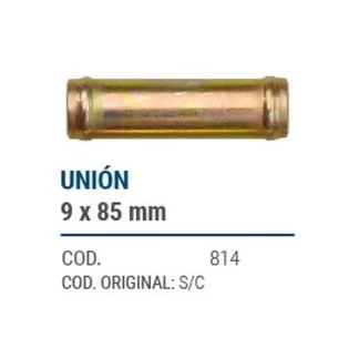 CAÑOS METALICOS    UNION 9 X85  MM  codigo dnhc814