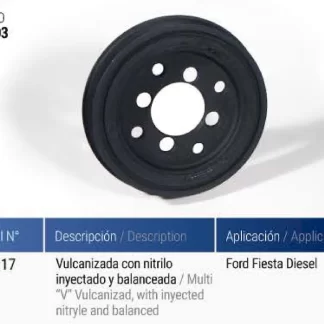 POLea  cigüeñal  FORD  FORD FIESTA DIESEL (VULCANIZADA) POLIVE 1005817   codigo PC0003