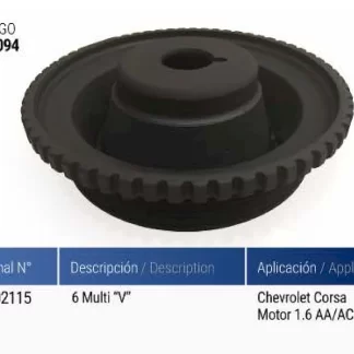 polea cigueñal CHEVROLET CHEVROLET CORSA 1,6 AA( 90502115 )MULTIV 6 PK  codigo PC0094